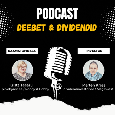 “Deebet & dividendid” saade #1